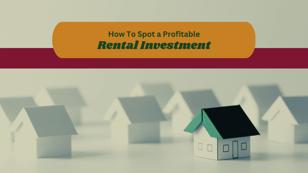 How To Spot a Profitable Elk Grove Rental Investment - Article Banner