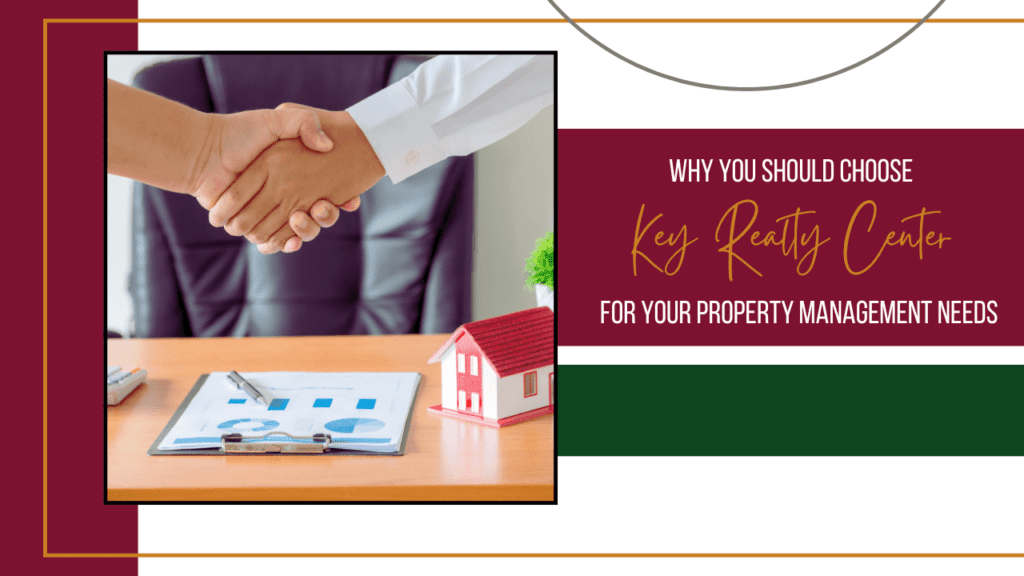 Why You Should Choose Key Realty Center for Your Property Management Needs - Article Banner